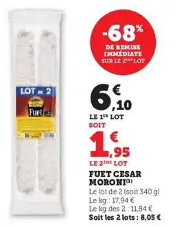 Hyper U Fuet cesar moroni offre
