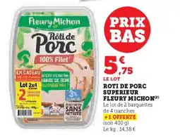 Hyper U Roti de porc superieur fleury michon offre
