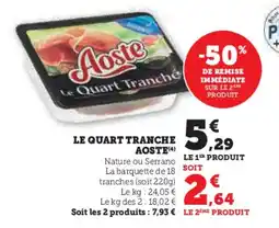 Hyper U Le quart tranche aoste offre