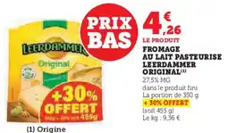 Hyper U Fromage au lait pasteurise leerdammer original offre
