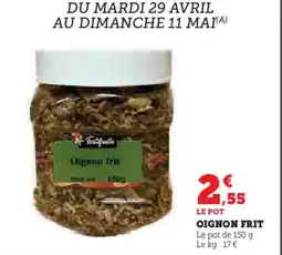 Hyper U Oignon frit offre