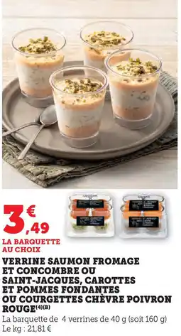 Hyper U Verrine saumon fromage et concombre ou saint-jacques, carottes et pommes fondantes ou courgettes chèvre poivron rouge offre