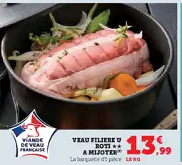 Hyper U Veau filiere u roti a mijoter offre