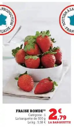 Hyper U Fraise ronde offre