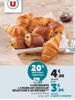 Hyper U 4 croissants +4 pains au chocolat sélection u au beurre offre