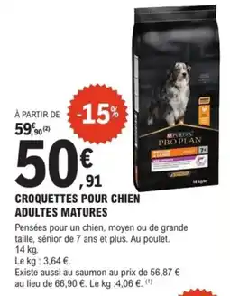 E.Leclerc Brico Croquettes pour chien adultes matures offre