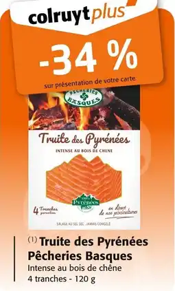 Colruyt Truite des pyrénées pêcheries basques offre