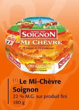 Colruyt Le mi-chèvre soignon offre