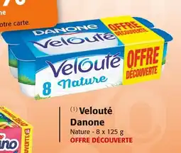 Colruyt Velouté danone offre