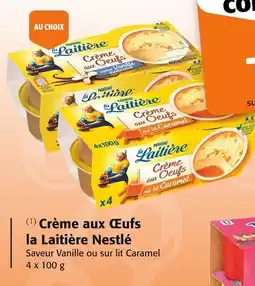 Colruyt Crème aux œufs la laitière nestlé offre