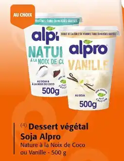 Colruyt Dessert végétal soja alpro offre