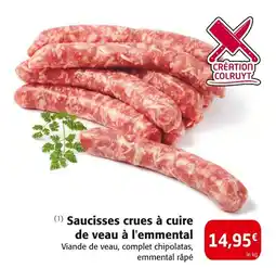 Colruyt Saucisses crues Ă cuire de veau Ă l'emmental offre