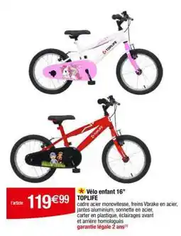 Carrefour VĂ©lo enfant 16â TOPLIFE offre