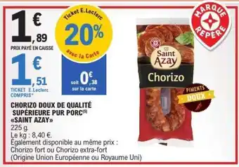 E.Leclerc CHORIZO “SAINT AZAY” offre
