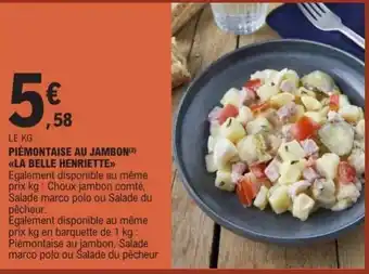 E.Leclerc PIÉMONTAISE AU JAMBON LA BELLE HENRIETTE offre