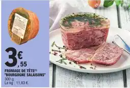 E.Leclerc FROMAGE DE TÊTE BOURGOGNE SALAISONS offre