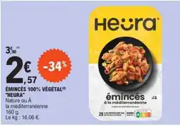 E.Leclerc ÉMINCÉS 100% VÉGÉTAL HEURA offre