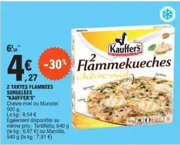 E.Leclerc 2 TARTES FLAMBÉES SURGELÉES KAUFFER'S offre