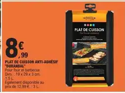 E.Leclerc PLAT DE CUISSON ANTI-ADHÉSIF DURANDAL offre