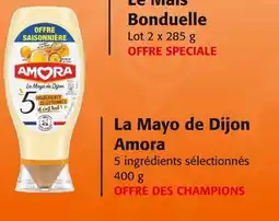 Colruyt La mayo de dijon amora offre