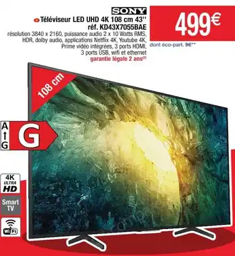 Cora x Carrefour Téléviseur LED UHD 4K 108 cm 43 réf. KD43X7055BAE offre