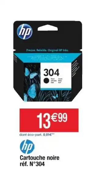 Cora x Carrefour Cartouche noire réf. n°304 offre