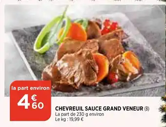 Bi1 Chevreuil Sauce Grand Veneur offre