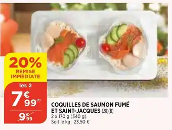 Bi1 Coquilles de Saumon Fumé offre
