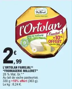E.Leclerc Express L'ortolan familial fromagerie milleret offre