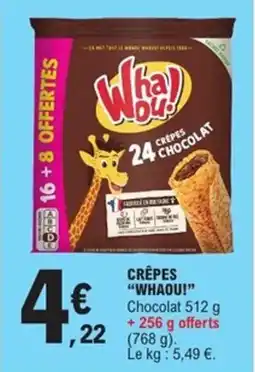 E.Leclerc Express Crêpes whaou offre