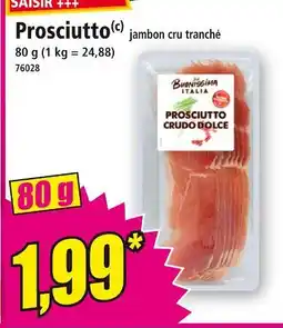 Norma Prosciutto crudo dolce offre