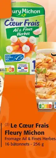 Colruyt FLEURY MICHON Le Cœur Frais offre