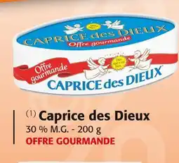 Colruyt Caprice des Dieux Offre gourmande offre