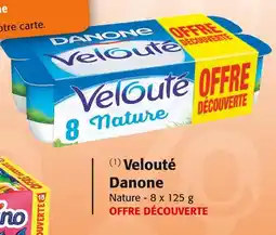 Colruyt DANONE Velouté offre