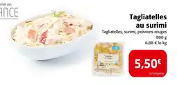 Colruyt Salade Traiteur Tagliatelles au surimi offre