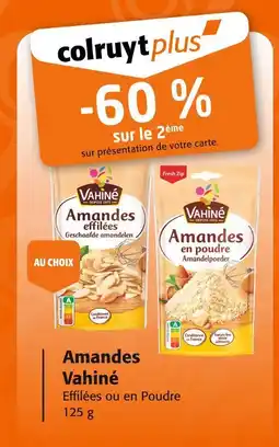 Colruyt VAHINÉ Amandes offre