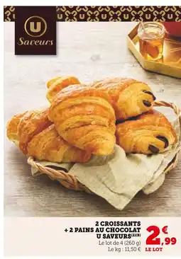 Super U U Saveurs 2 Croissants + 2 Pains au Chocolat offre
