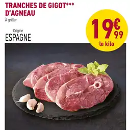 Carrefour Tranches de gigot d'agneau offre