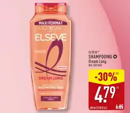 ALDI L'OREAL Elseve shampooing dream long offre