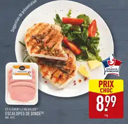 ALDI ST-CLÉMENT LE VOLAILLER Escalopes de dinde offre