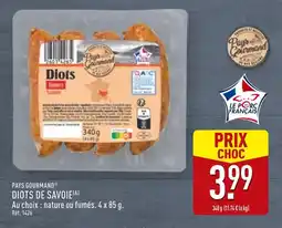 ALDI PAYS GOURMAND Diots de Savoie offre