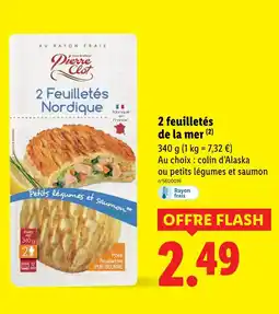 Lidl Pierre Clot 2 Feuilletés Nordique offre