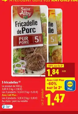 Lidl Saint Alby Fricadelle de Porc offre