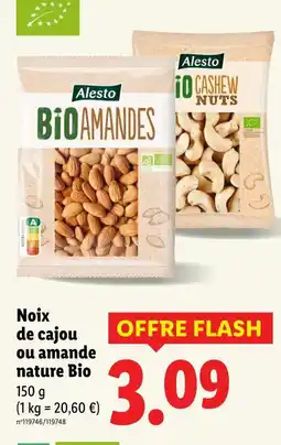 Lidl ALESTO Bio amandes, Bio cashew nuts offre