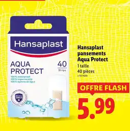 Lidl HANSAPLAST pansements Aqua Protect offre