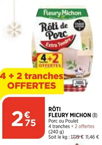 Bi1 Rôti Fleury Michon offre