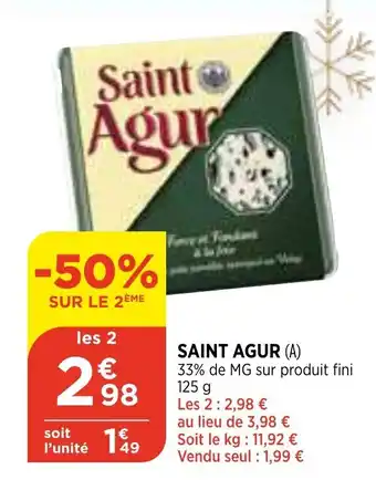 Bi1 Saint Agur offre