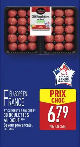 ALDI St clément le boucher 30 boulettes au bœuf offre