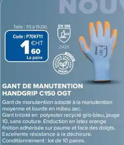Prolians Gant de manutention handgrip c150 ogt offre