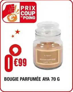 La Foir'Fouille Bougie parfumée aya offre